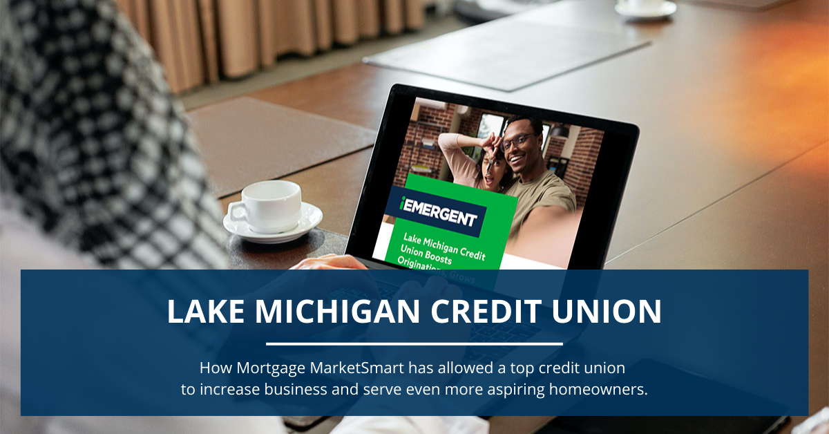 LMCU Boosts Originations Grows Referral Network IEmergent Blog   Blog   Lake Michigan Credit Union 