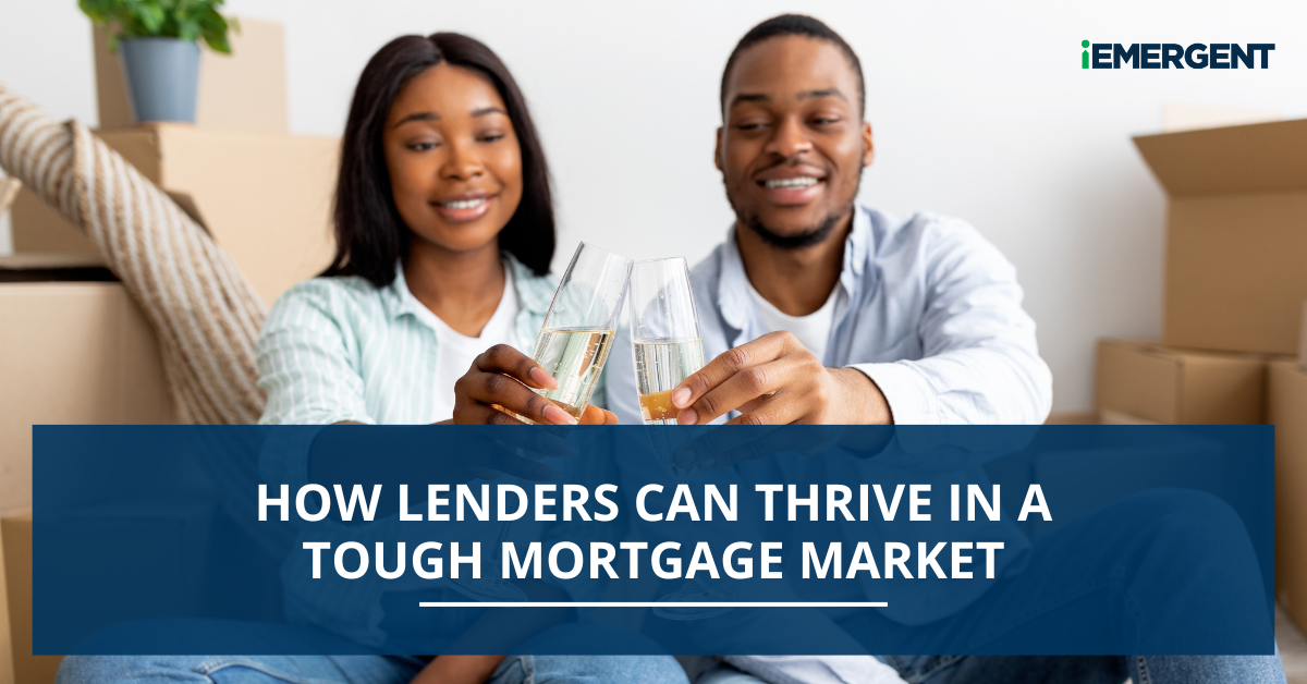 iEmergent Blog - Mortgage Lenders Thrive