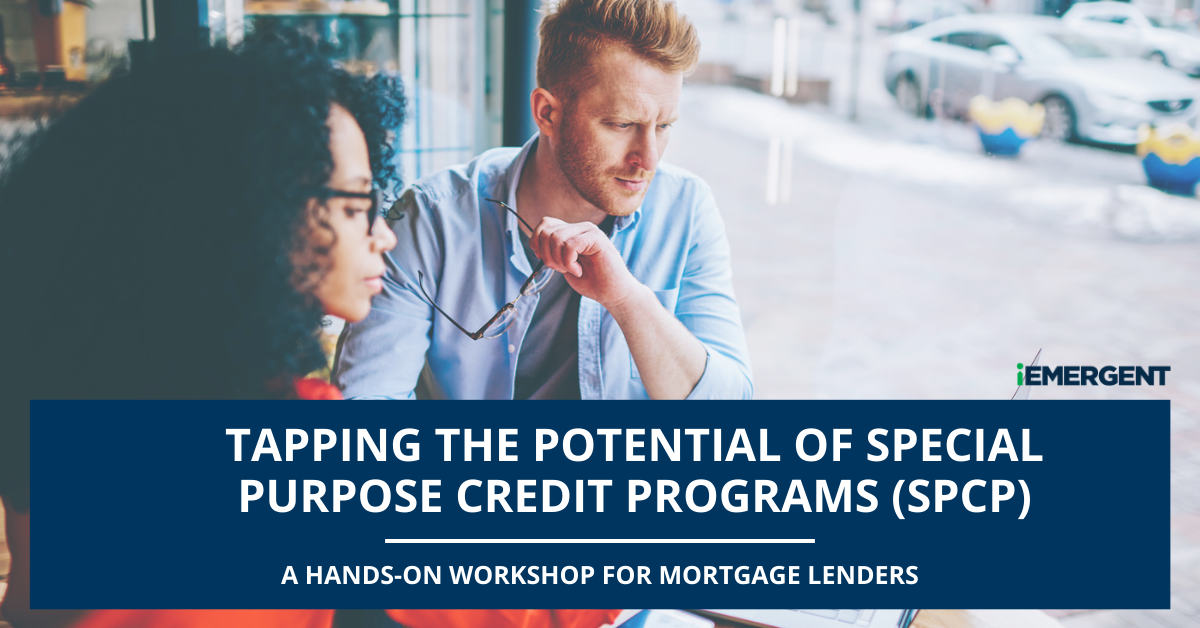 Special Purpose Credit Programs Workshop iEmergent