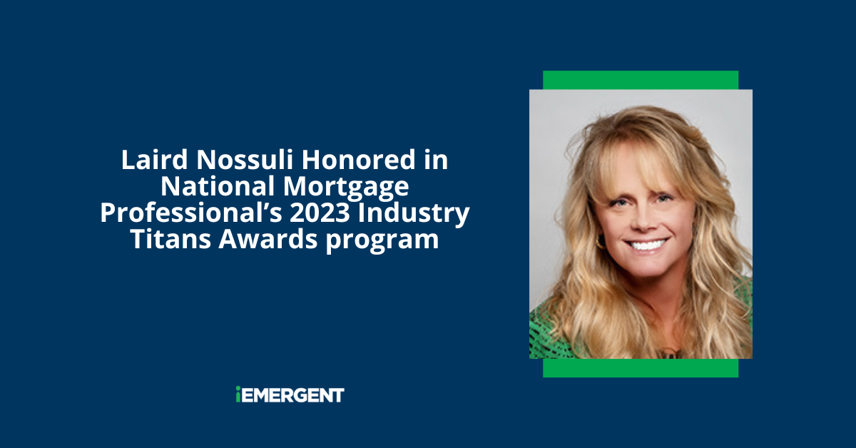 Blog - Laird Nossuli 2023 Mortgage Professional Award